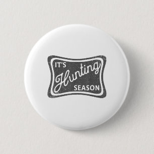 Es ist die Jagdsaison, in der Deer Duck Dove Jagd  Button