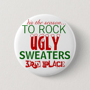 "Es ist die Jahreszeit, hässliche Pullover zu rock Button