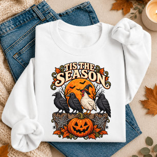 Es ist die Jahreszeit Lustiges Huhn Halloween Kräh Sweatshirt