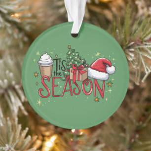Es ist die Jahreszeit Weihnachtsbaum Latte Kaffee Ornament