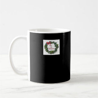 Es ist die Jahreszeit Weihnachtskranz Kaffeetasse