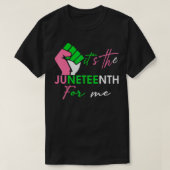 Es ist die Juneteenth alias für mich, Freeish seit T-Shirt (Design vorne)