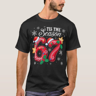 Es Ist Die Saison 67 Six Seven Weihnachten Brainro T-Shirt