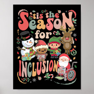 Es ist die Saison der Inklusion Weihnachten Sped L Poster