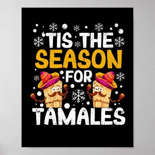 Es ist die Saison für tamales Funny mexikanisch Poster (Vorne)