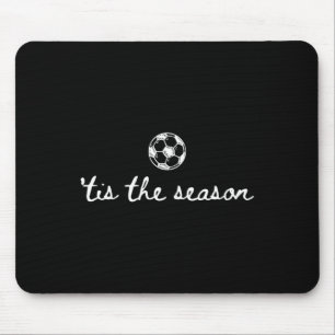 Es ist die Saison Fußballspiel-Tag Fußball-Mama-Ju Mousepad