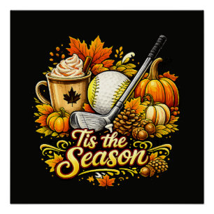 Es ist die Saison Herbst Golf Kürbis Gewürz Kaffee Poster