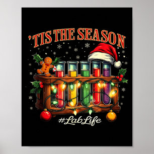 Es ist die Saison Lab Leben Medizin Weihnachten Wi Poster
