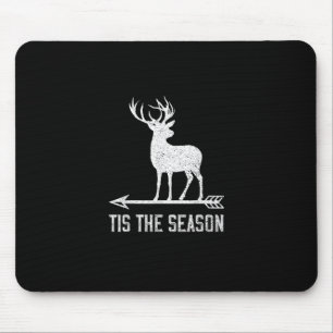 Es ist die Saison Lustiger Hirschjagd Mousepad