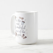 Es ist die schönste Zeit des Jahres Kaffee Mu Kaffeetasse (Vorderseite Links)