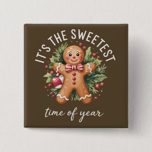 Es ist die süßeste Zeit des Jahres Lebkuchen-Weihn Button
