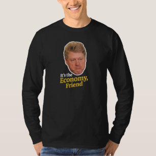Es ist die Wirtschaft, Freund - Vintage Bill Clint T-Shirt