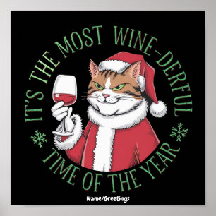 Es ist die wunderbarste Wein-Zeit des Jahres Poster