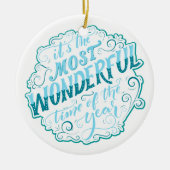 Es ist die wunderbarste Zeit des Jahres Keramik Ornament (Vorne)