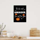 Es ist die wunderbarste Zeit des Jahres Pumpkin Poster (Küche)