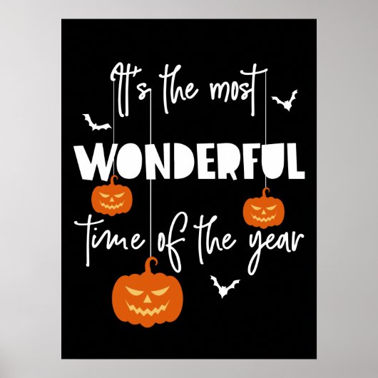 Es ist die wunderbarste Zeit des Jahres Pumpkin Poster (Vorne)