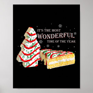 Es ist die wunderbarste Zeit des Jahres Snack Cake Poster