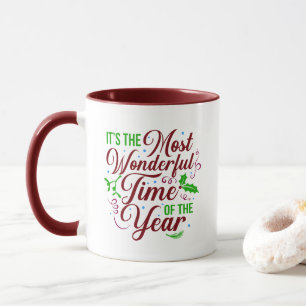 Es ist die wunderbarste Zeit des Jahres Tasse