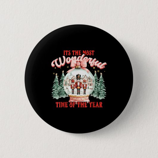 Es ist die wunderbarste Zeit des Jahres Weihnachte Button (Vorderseite)