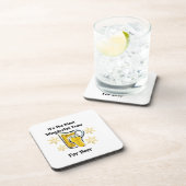 Es ist die wunderbarste Zeit für Bier auf einem Getränkeuntersetzer (Rechte Seite)