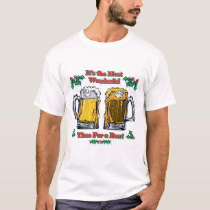Es ist die wunderbarste Zeit für ein Bier T-Shirt