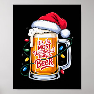 Es ist die wunderbarste Zeit für ein Bier-Weihnach Poster