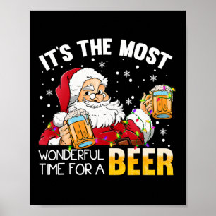 Es ist die wunderbarste Zeit für ein Bier-Weihnach Poster
