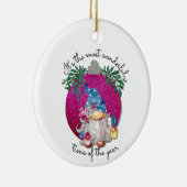 Es ist die wunderbarste Zeit - Niedliche Gnome Zit Keramik Ornament (Rechts)