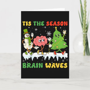 Es ist die Zeit für Hirnwellen Weihnachts Neurolog Karte