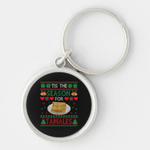 Es ist die Zeit für Tamales Lustiges Weihnachtsess Schlüsselanhänger