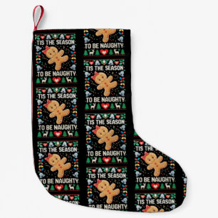 Es ist die Zeit, um unartig zu sein, hässliches We Kleiner Weihnachtsstrumpf
