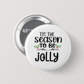 Es ist die Zeit, vorsichtig zu sein Neujahrsfeier Button (Vorne & Hinten)