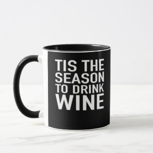 Es ist die Zeit, Wein zu trinken Tasse