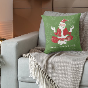 Es ist die Zeit zum Atmen Yoga Weihnachtsmann Kissen
