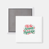 Es ist die Zeit zum Funkeln Magnet (Vorderseite/Rückseite)