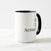 Es ist Dr Eigentlich PHD Abschlussgeschenk PHD Ges Tasse (VorderseiteRechts)