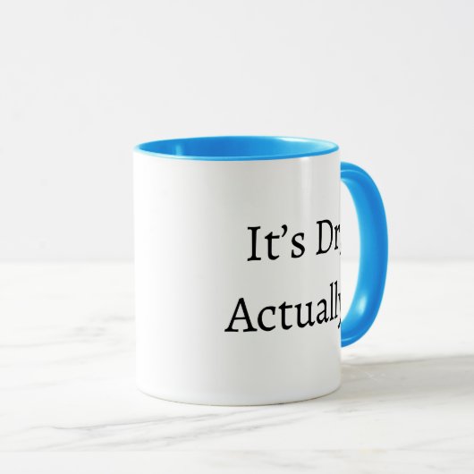 Es ist Dr. Medical Spaß Phd Abschluss Tasse (VorderseiteRechts)