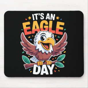 Es ist ein Adler-Tag Lustig Cute Cartoon-Tier Humo Mousepad