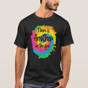 Es ist ein anderer im Feuer Schrift Religiös 2 T-Shirt