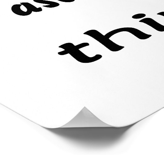 Es ist ein asdf;lkj Ding! Poster (Ecke)