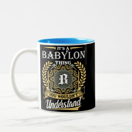 Es ist ein Babylon, das man nicht verstehen würde Zweifarbige Tasse (Links)