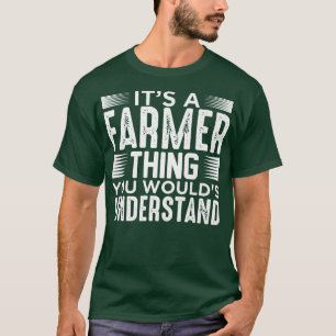 Es ist ein Bauer, den man nicht verstehen würde T-Shirt