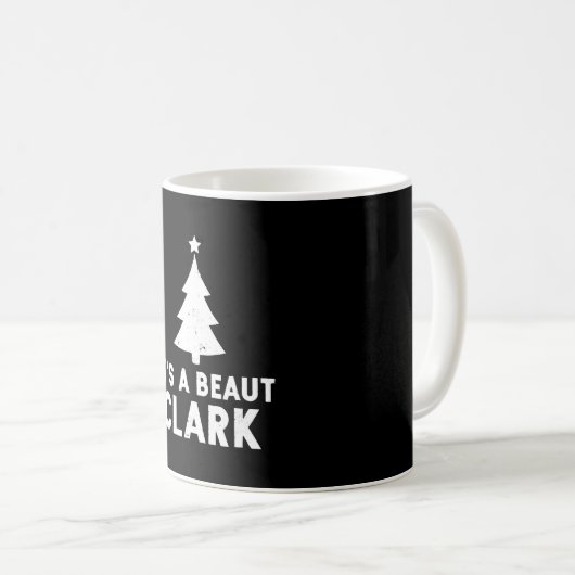 Es ist ein Beaut Clark Weihnachtsurlaub Kaffeetasse (VorderseiteRechts)