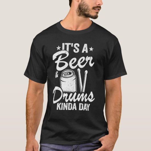 Es ist ein Biere & Drums Kinda Day Percussionist V T-Shirt (Vorderseite)