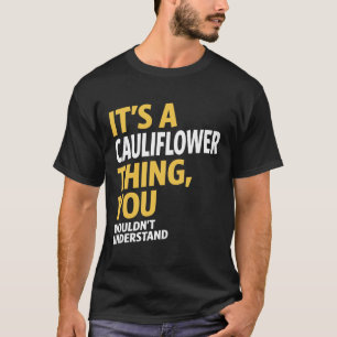 Es ist ein Blumenkohl T-Shirt