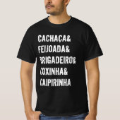 Es ist ein brasilianisches Ding! T-Shirt (Vorderseite)