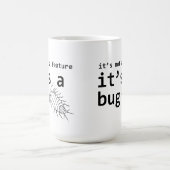 Es ist ein Bug Kaffeetasse (Mittel)