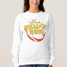 Es ist ein Bulldog-Thing-Basketball-Pullover Sweatshirt