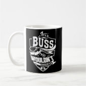 Es ist ein BUSS-Ding Kaffeetasse (Links)