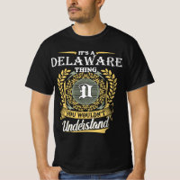 Es ist ein Delaware, was man nicht verstehen würde